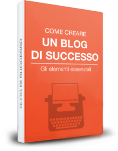 e-book-gratuito-come-cerare-un-blog-di-successo