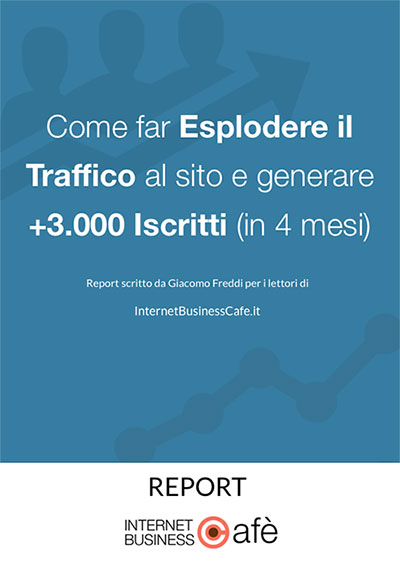 Report - Aumentare il traffico al tuo sito