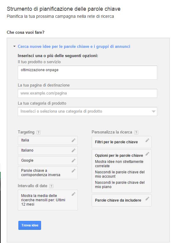 Cercare le parole chiave migliori con Keyword Planner